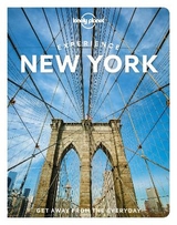 Lonely Planet Experience New York City - Lonely Planet; Givens, Dana; Difo, Harmony; Garry, John; Lakshmin, Deepa