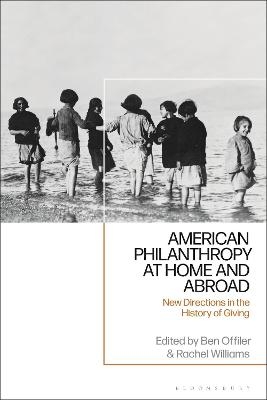 American Philanthropy at Home and Abroad - 