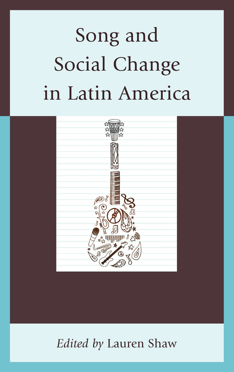 Song and Social Change in Latin America - 