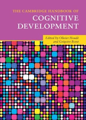 The Cambridge Handbook of Cognitive Development - 