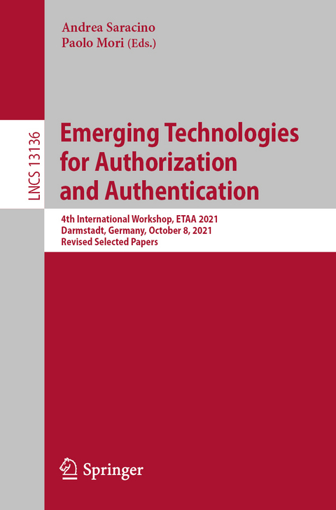 Emerging Technologies for Authorization and Authentication - 