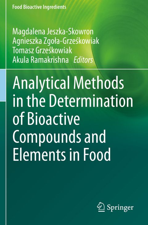 Analytical Methods in the Determination of Bioactive Compounds and Elements in Food - 