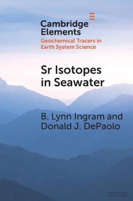 Sr Isotopes in Seawater - B. Lynn Ingram, Donald J. DePaolo