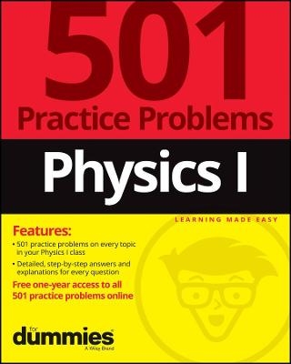 Physics I: 501 Practice Problems For Dummies (+ Free Online Practice) -  The Experts at Dummies