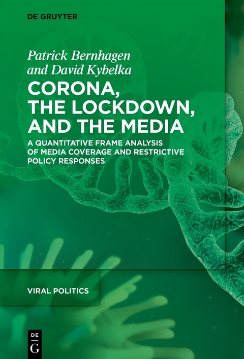 Corona, the Lockdown, and the Media - Patrick Bernhagen, David Kybelka