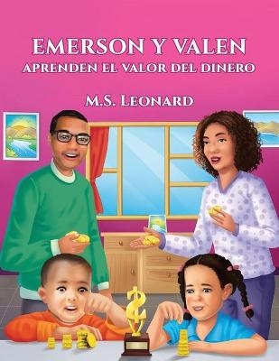 Emerson y Valen Aprenden el Valor del Dinero - M S Leonard