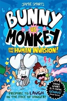 Bunny vs Monkey and the Human Invasion - Jamie Smart