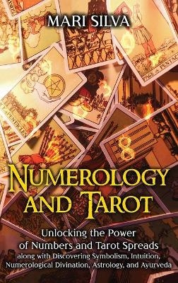 Numerology and Tarot - Mari Silva