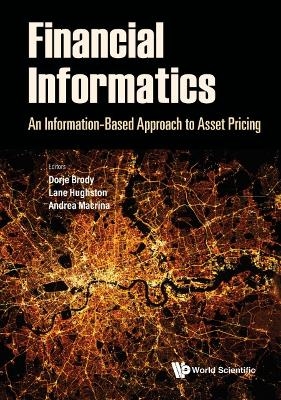 Financial Informatics: An Information-based Approach To Asset Pricing - 