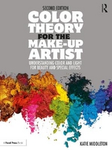 Color Theory for the Make-up Artist - Middleton, Katie