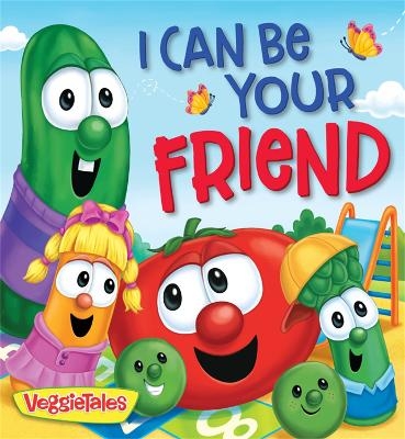 I Can Be Your Friend - Lisa Reed, Pamela Kennedy,  VeggieTales