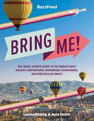 BuzzFeed: Bring Me! -  Buzzfeed, Louise Khong, Ayla Smith