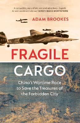 Fragile Cargo - Adam Brookes