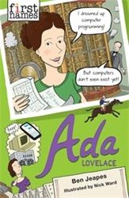 First Names: Ada (Lovelace) - Ben Jeapes