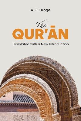 The Qur'an - A J Droge