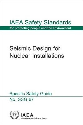Seismic Design for Nuclear Installations -  Iaea