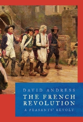 The French Revolution - Dr David Andress