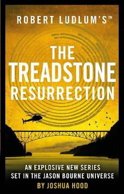 Robert Ludlum's™ The Treadstone Resurrection - Joshua Hood