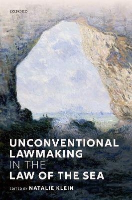 Unconventional Lawmaking in the Law of the Sea - 