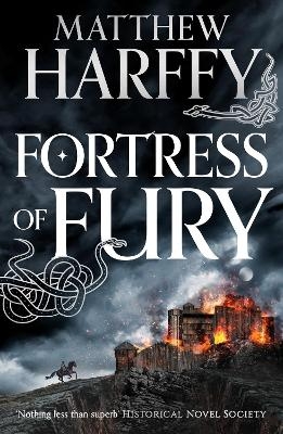 Fortress of Fury - Matthew Harffy