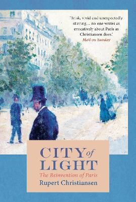 City of Light - Rupert Christiansen