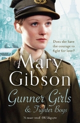 Gunner Girls And Fighter Boys - Gibson, Mary