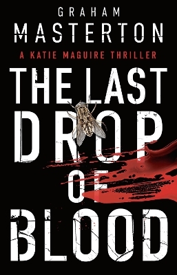 The Last Drop of Blood - Graham Masterton