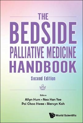 Bedside Palliative Medicine Handbook, The - 