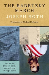 The Radetzky March - Roth, Joseph