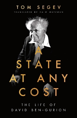 A State at Any Cost - Tom Segev