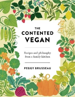 The Contented Vegan - Peggy Brusseau