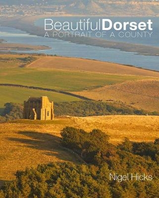 Beautiful Dorset - Nigel Hicks