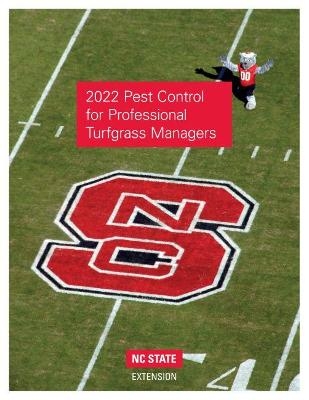 2022 Pest Control for Professional Turfgrass Managers -  Nc State University College of Agriculture and Life Sciences