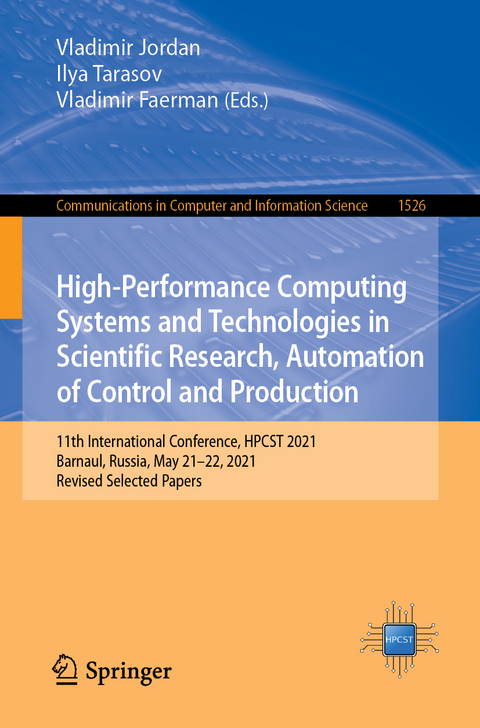 High-Performance Computing Systems and Technologies in Scientific Research, Automation of Control and Production - 