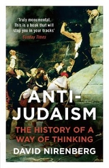 Anti-Judaism - Nirenberg, David