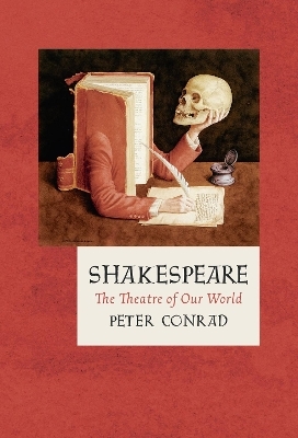 Shakespeare - Peter Conrad