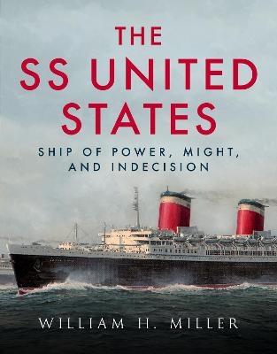 SS United States - William H. Miller