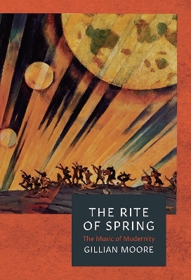 The Rite of Spring - Gillian Moore