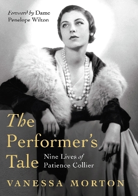 The Performer's Tale - Vanessa Morton