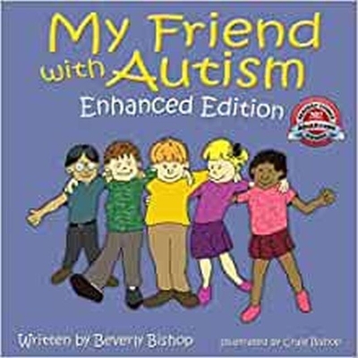 My Friend with Autism - Beverly Bishop