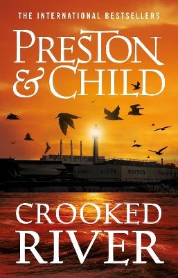 Crooked River - Douglas Preston, Lincoln Child