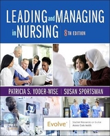 Leading and Managing in Nursing - Yoder-Wise, Patricia S.; Sportsman, Susan