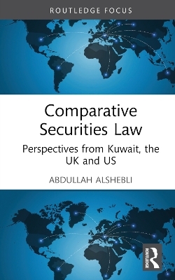 Comparative Securities Law - Abdullah Alshebli