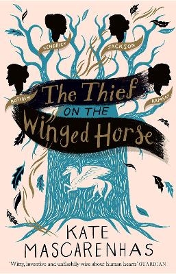 The Thief on the Winged Horse - Kate Mascarenhas