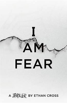 I Am Fear - Ethan Cross