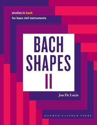 Bach Shapes II - Jon de Lucia
