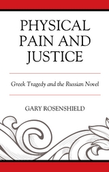 Physical Pain and Justice -  Gary Rosenshield