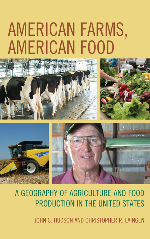 American Farms, American Food -  John C. Hudson,  Christopher R. Laingen