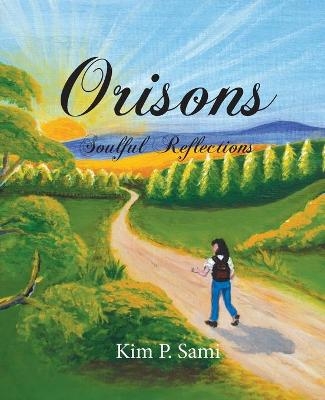 Orisons - Kim P Sami