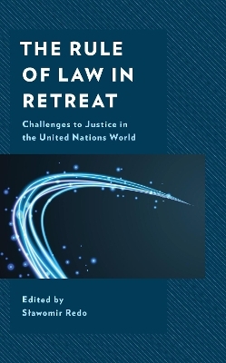 The Rule of Law in Retreat - 